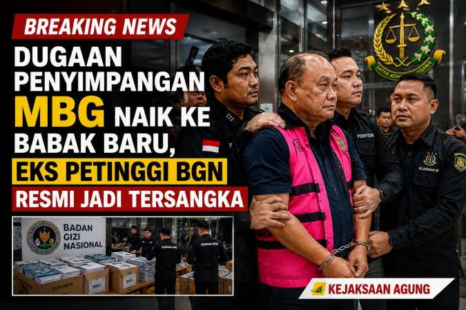 Dugaan Penyimpangan MBG Naik ke Babak Baru, Eks Petinggi BGN Resmi Jadi Tersangka
